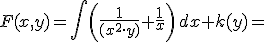 F(x,y)=\int \left(\frac{1}{ (x^2\cdot y)}+\frac{1}{x}\right) \,dx+k(y)=